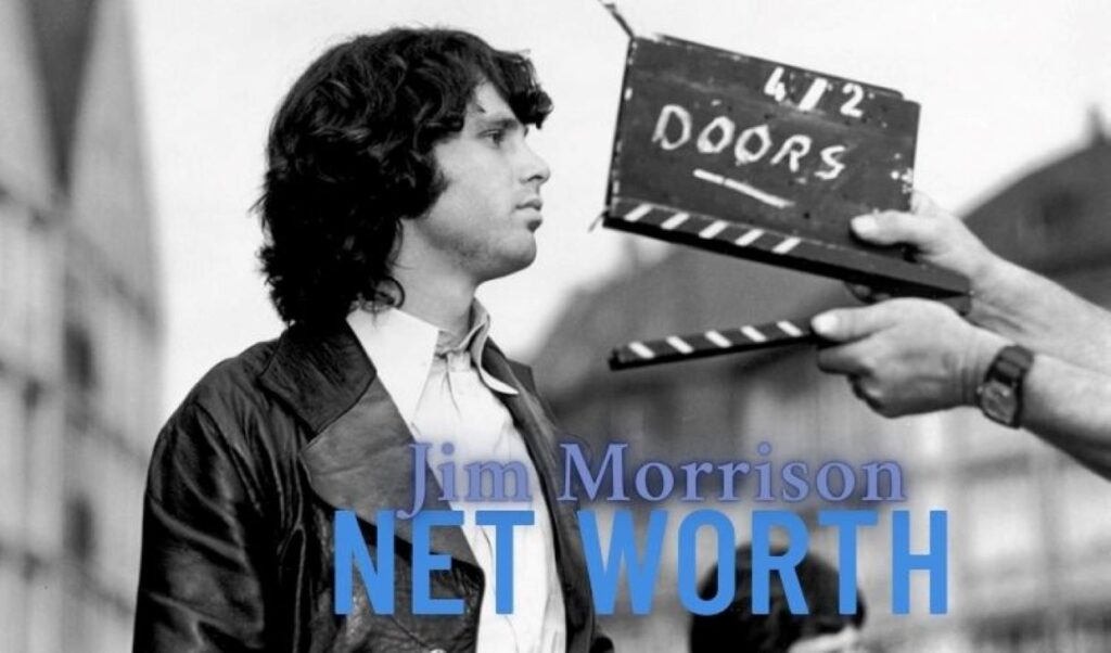 Jim Morrison net worth
