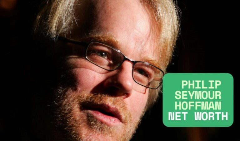 Philip Seymour Hoffman net worth