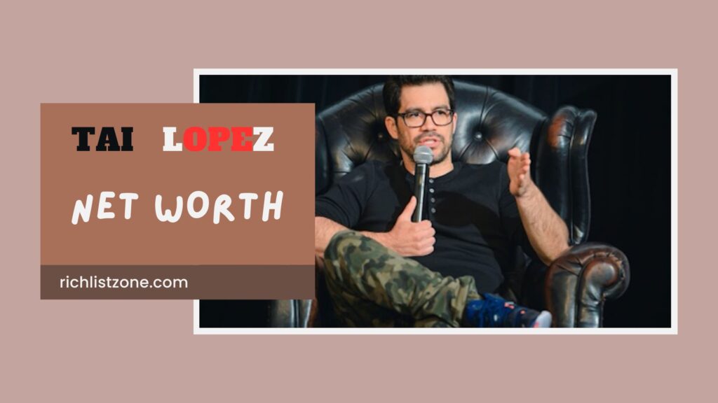 What is Tai Lopez net worth