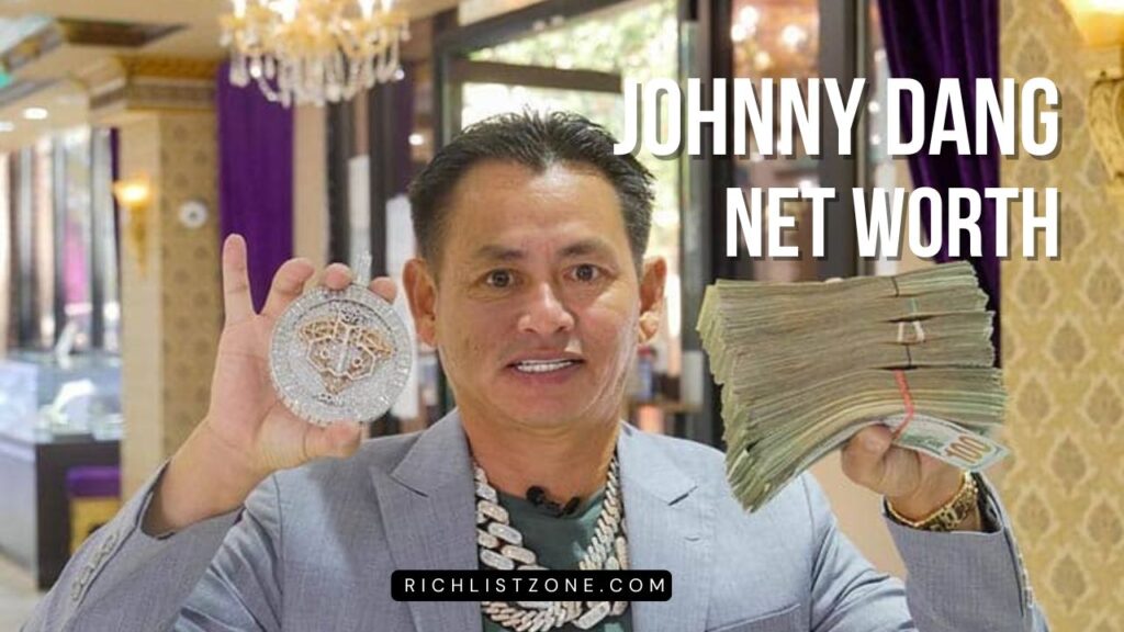 Johnny Dang net worth