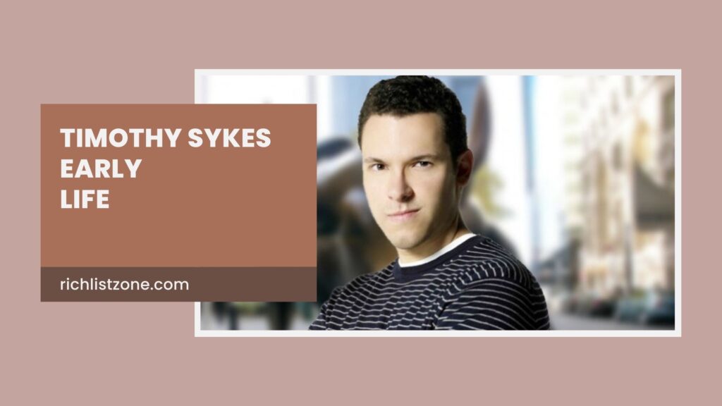 timothy sykes
early
life