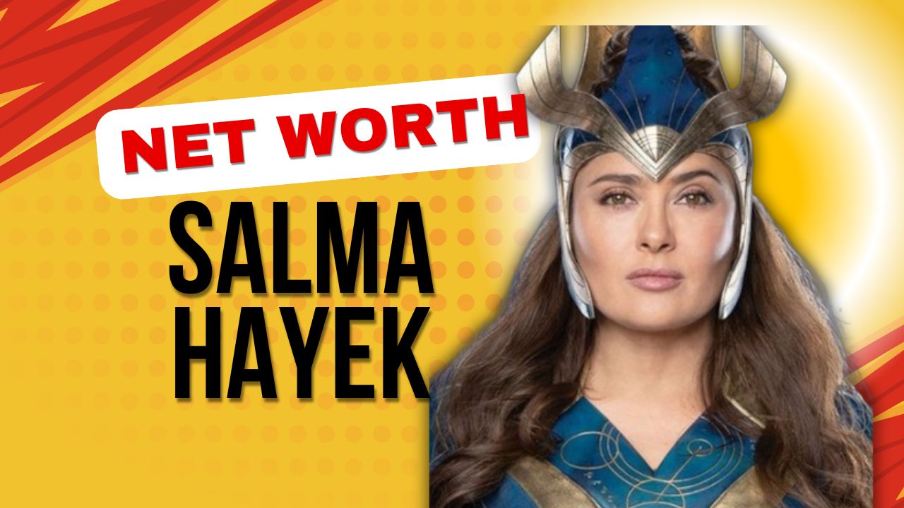 Salma Hayek net worth